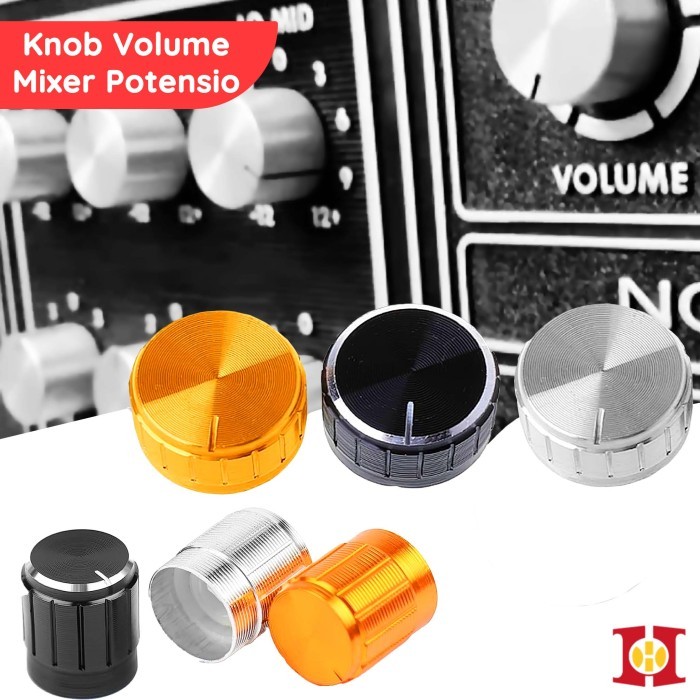 Knop Mixer Potensio Potensiometer Knob Tutup Potentiometer Putar Volume Adjust Besar Kecil Alumunium