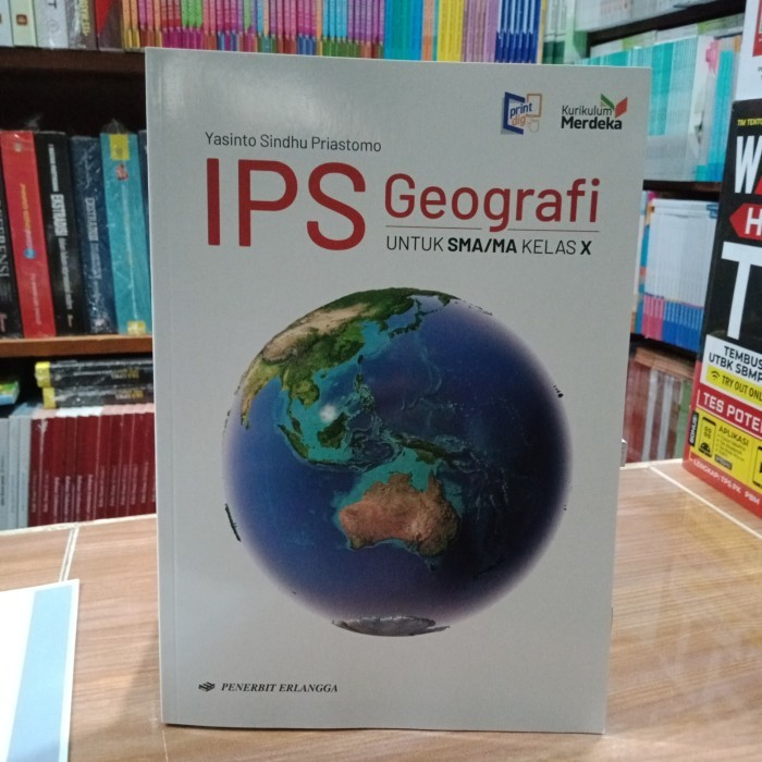 

IPS GEOGRAFI Untuk SMA/MA Kelas X Yasinto Sindhu