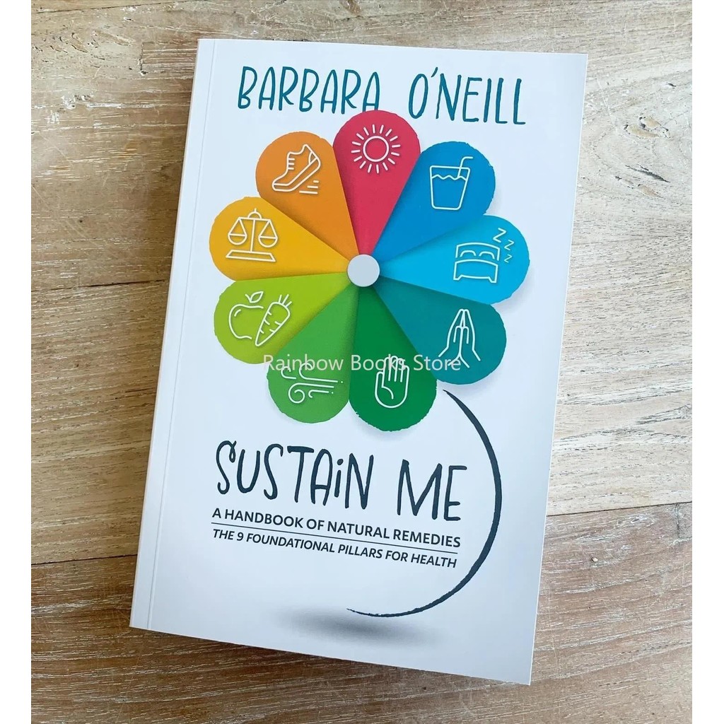 

Sustain Me Barbara O'Neill A Handbook of Natural Remedies The 9 Foundational Pillars for Health Paperback Book in English