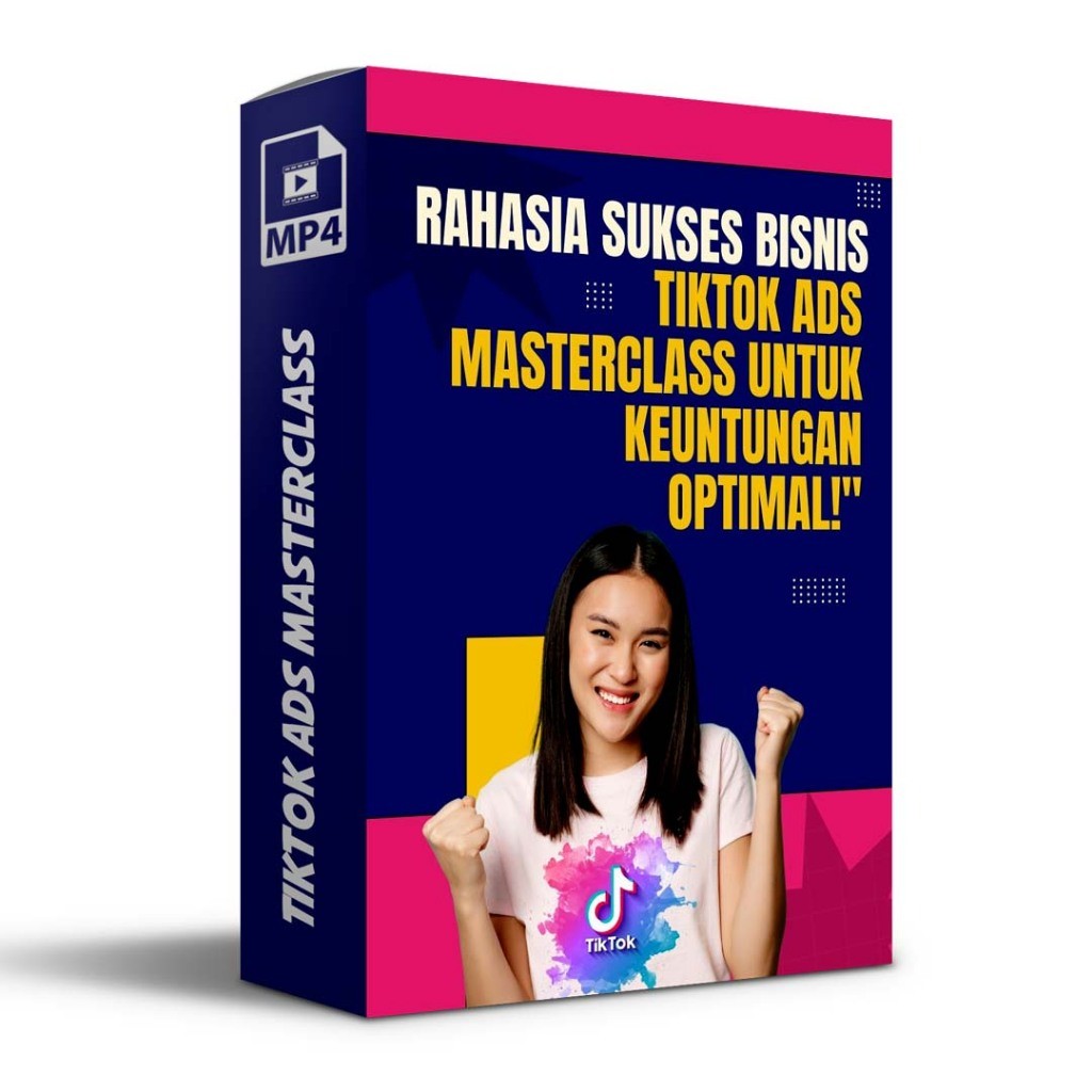 Rahasia Sukses Bisnis Ads Masterclass untuk Keuntungan Optimal  - TikTok Ads Masterclass