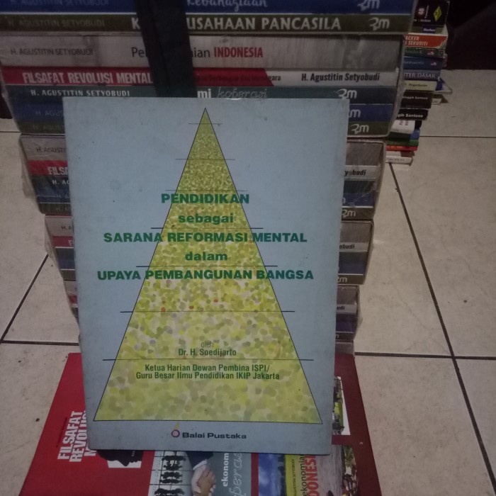 ORI BUKU PENDIDIKAN SEBAGAI SARANA REFORMASI MENTAL DALAM UPAYA PEMBAN