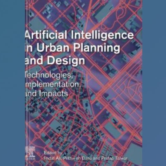 

Buku Artificial Intelligence in Urban Planning and Design