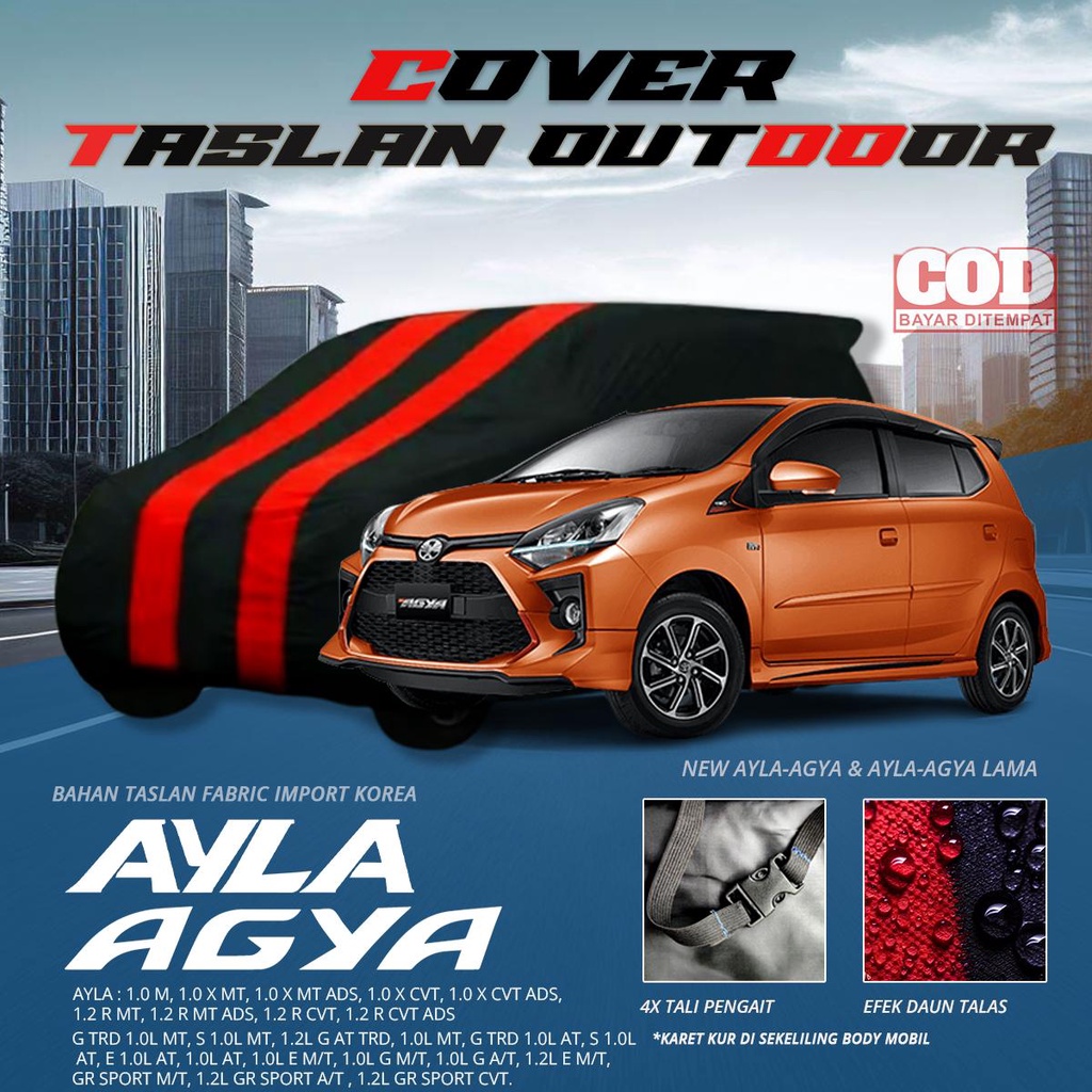 Cover Mobil dari Kain Taslan: AYLA-AGYA NEW & LAMA Anti Panas Matahari, Debu, dan Hujan untuk Outdoo