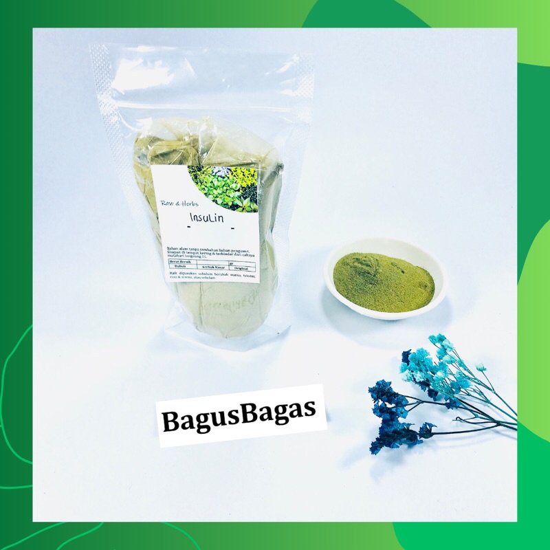 

Bubuk Daun Insulin100 g BagusBagas Bagus Bagas