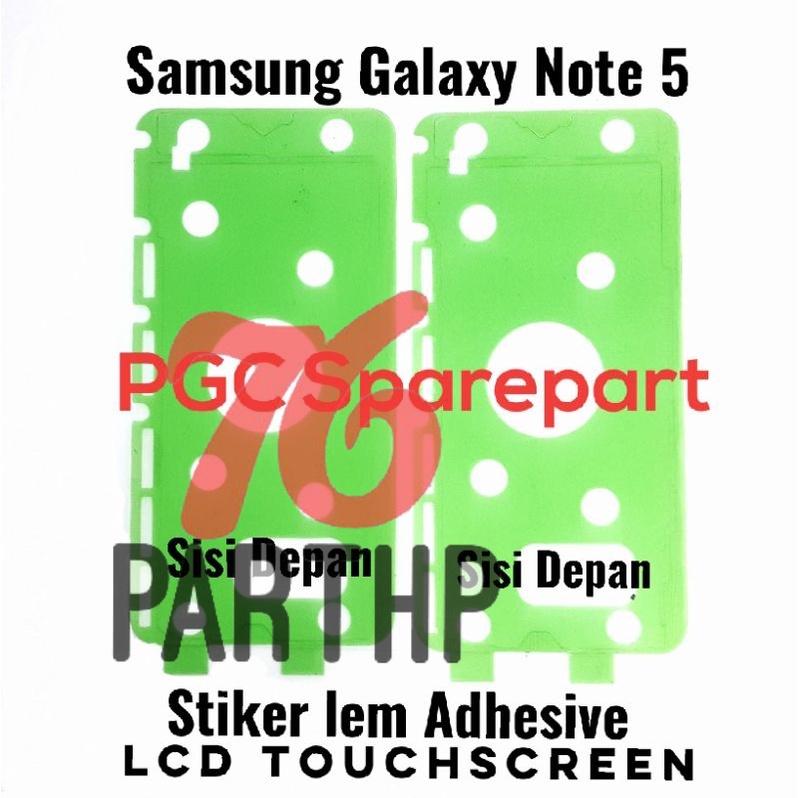 

NEW Lem Adhesive LCD Touchscreen Samsung Galaxy Note 5 - Double Tape Depan
