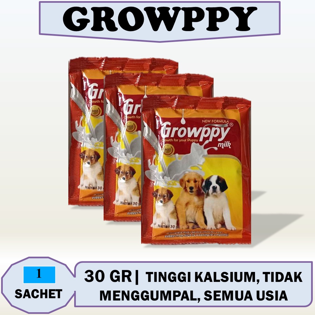 Susu anjing GROWPPY 30gr untuk Anak anjing / susu anak anjing / susu puppy