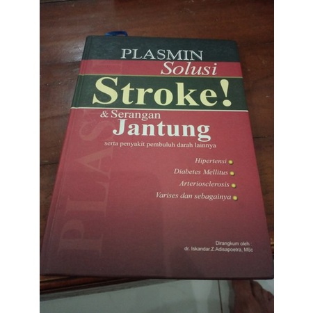 PLASMIN SOLUSI STROKE DAN SERANGAN JANTUNG