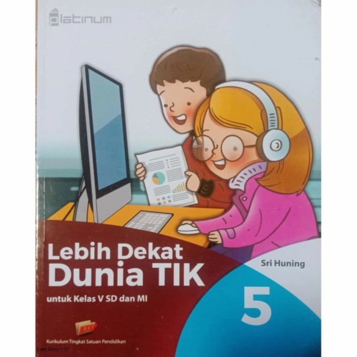 Terlaris ✨ - Buku Dunia TIK SD / MI Kelas 1 2 3 4 5 6 Platinum Tiga Serangkai HOTS - Kelas 2