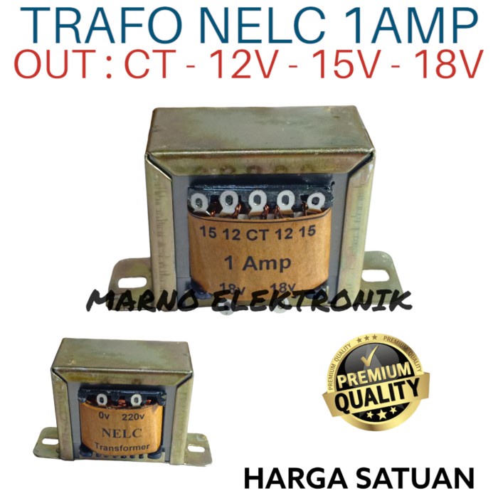 TRAFO NELC CT 1 AMPER 1A 12V 15V 18V TRAVO TRAPO