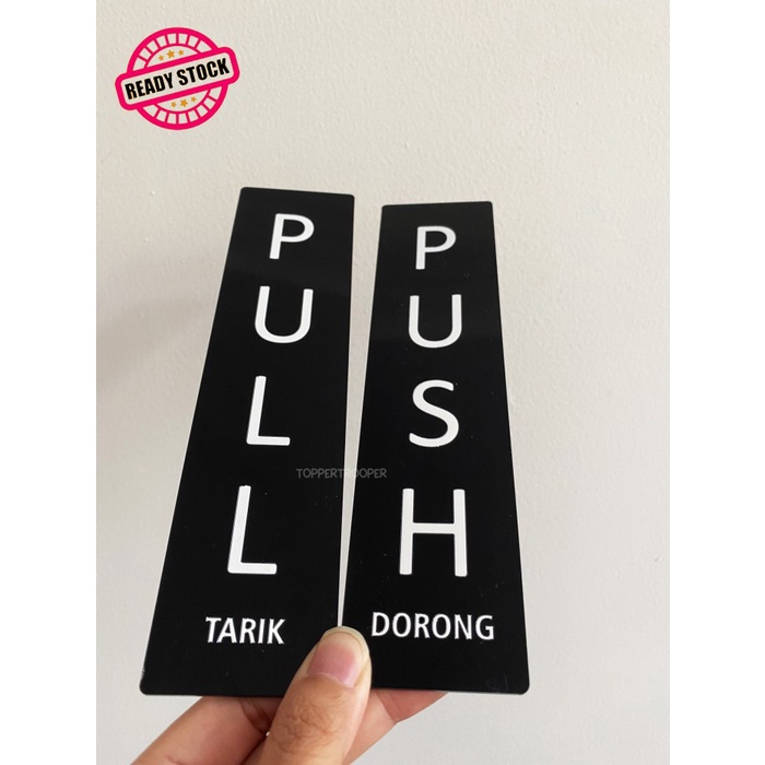 

Push Pull Dorong Tarik | Sign Label Akrilik | Sign Board Pintu