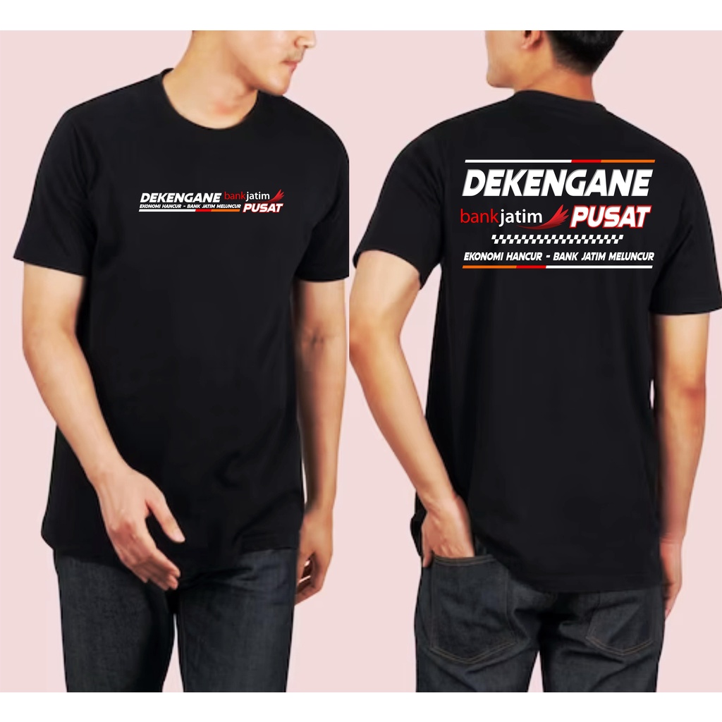 KAOS DEKENGANE BANK JATIM PUSAT Cotton Adem combed nyaman Distro Pria Katun
