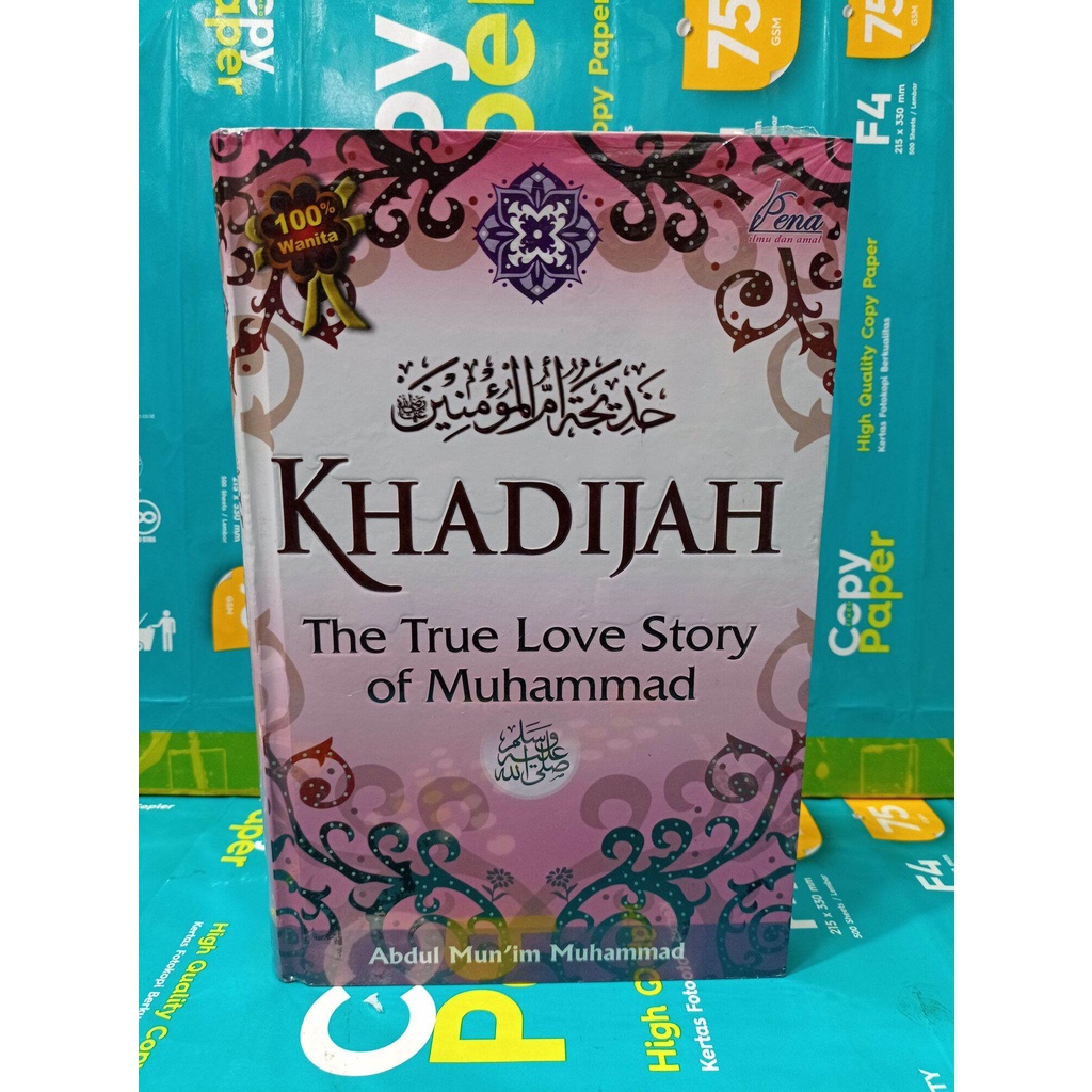 Buku KHADIJAH the True Love Story Of Muhammad