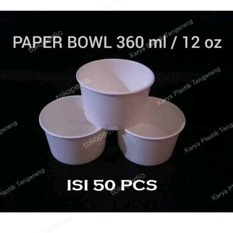 Paper Bowl / Mangkok Kertas 360ml TANPA TUTUP  Isi 50pcs