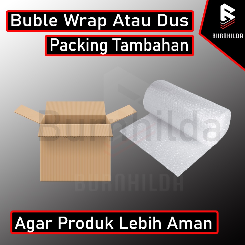 

Buble Wrap Atau Dus Packing Tambahan Burnhilda
