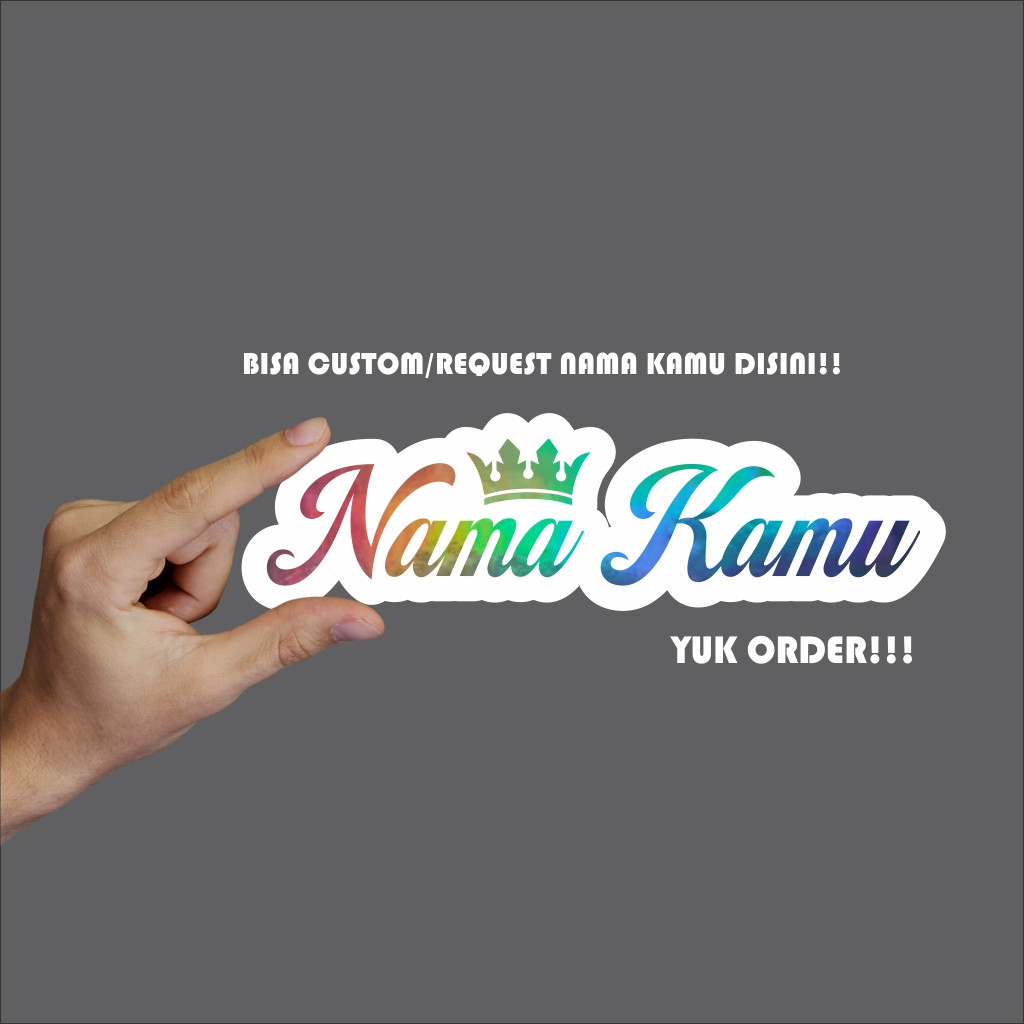 Stiker Custom Request Nama Sendiri Sticker Nama Stiker Nama Waterproof Hologram Custom Nama Anti Air
