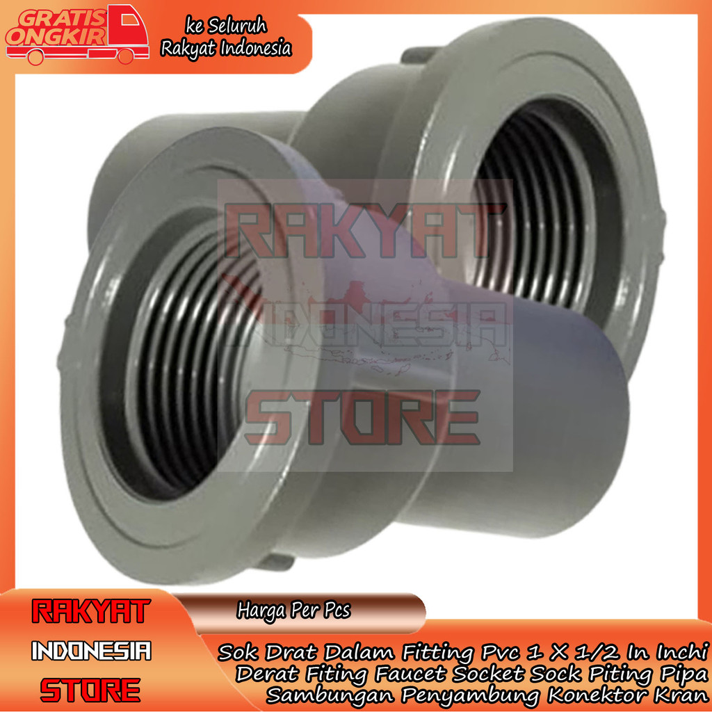 Rucika Sok Drat Pvc 1 X 1/2 Inci Inch Inchi Paralon Pralon Socket Sock Piting Pipa Pipe Keran Air Ae