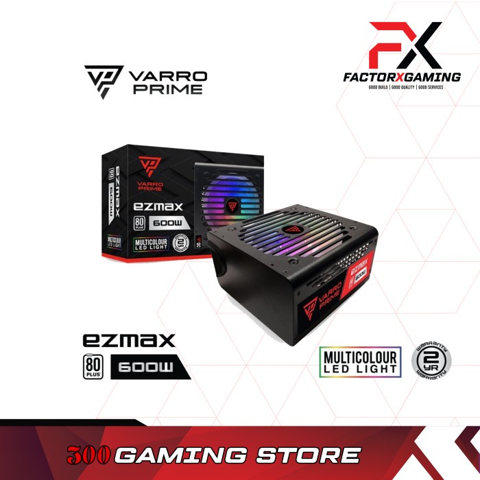 PSU Power supply varro prime ezmax 600watt 80 plus rgb
