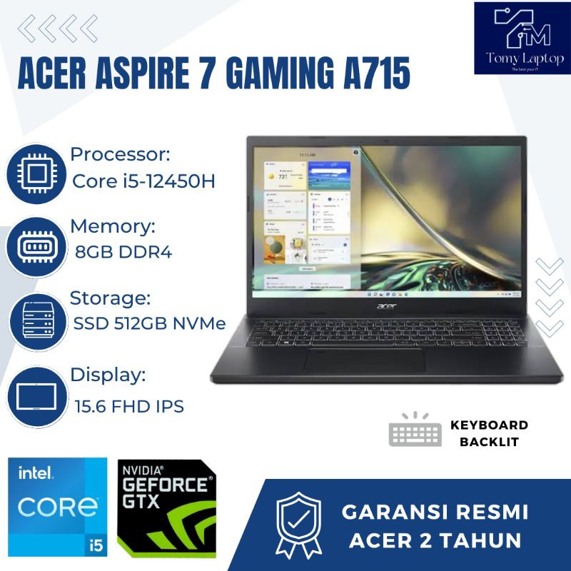 LAPTOP BARU ACER ASPIRE 7 GAMING A715/CORE I5/GTX 1650/RAM 8GB/SSD 512GB