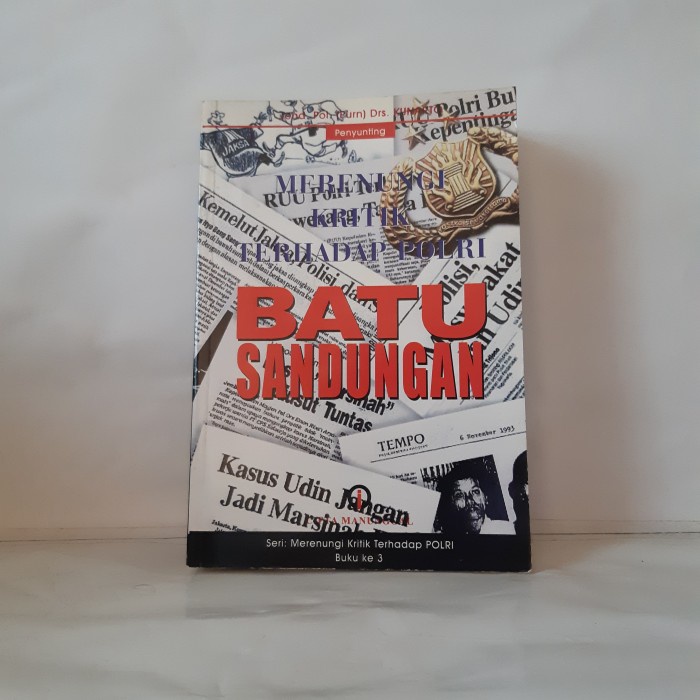 MERENUNGI KRITIK TERHADAP POLRI BATU SANDUNGAN  BY DRS KUNARTO #OXL