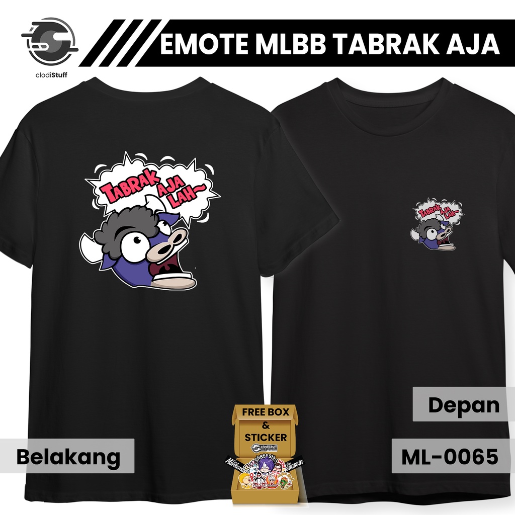 Kaos EMOTE TABRAK AJA LAH Mobile Legends Emot ML MLBB Legends Lengan Pendek Hitam Combed 24S