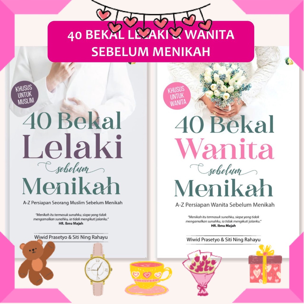 

HAMPERS BAYI ANAK MUDA REMAJA PACAR ISTRI BIKIN ROMANTIS ANNIVERSERY/ Kado Pernikahan _ 40 Bekal Lelaki dan Wanita Sebelum Menikah - Buku Motivasi dan Inspirasi Islam / ULTAH LAHIRAN WISUDA JADIAN