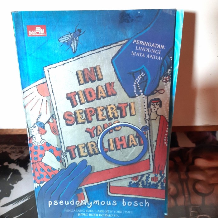 INI TIDAK SEPERTI YANG TERLIHAT ,Pseudonymous bosch seri rahasia