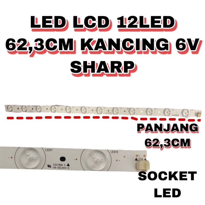 Backlight TV Sharp 12 LED 6V 62,3cm 12 Kancing 6 Volt