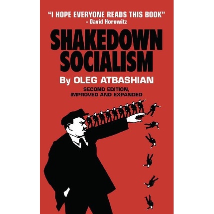 

Shakedown Socialism Unions, Pitchforks,Collective Greed Oleg Atbashian