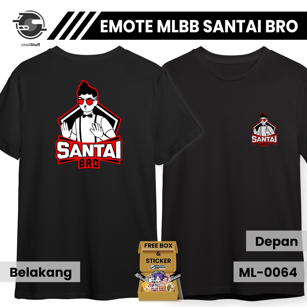 Kaos EMOTE SANTAI BRO Geek Fam Mobile Legends Emot ML MLBB Legends Lengan Pendek Hitam Combed 24S