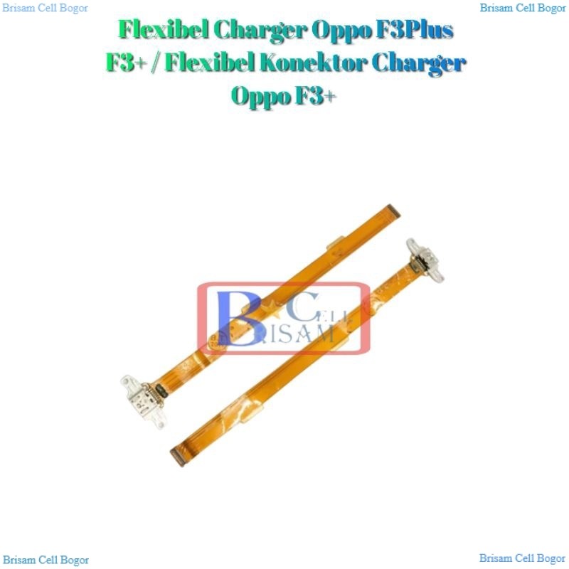 Flexibel Charger Oppo F3Plus F3+ / Flexibel Konektor Charger Oppo F3+
