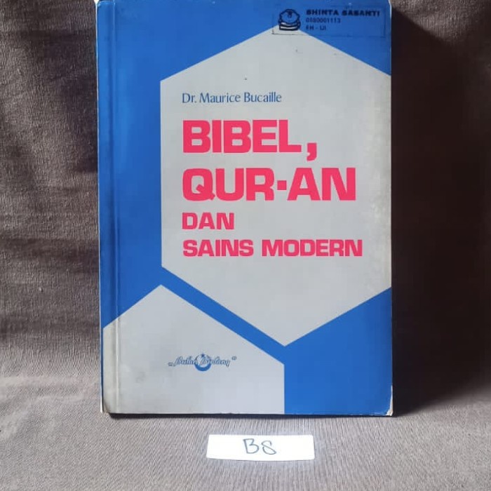 Bibel, Qur'an Dan Sains Modern