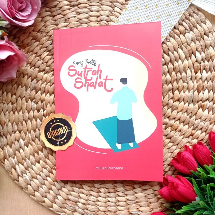 Buku Kupas Tuntas Sutrah Shalat - Asli