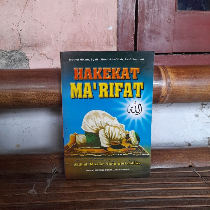 ASLI BUKU Hakekat Marifat Jadilah Muslim Berkualitas By Matnul Hikam