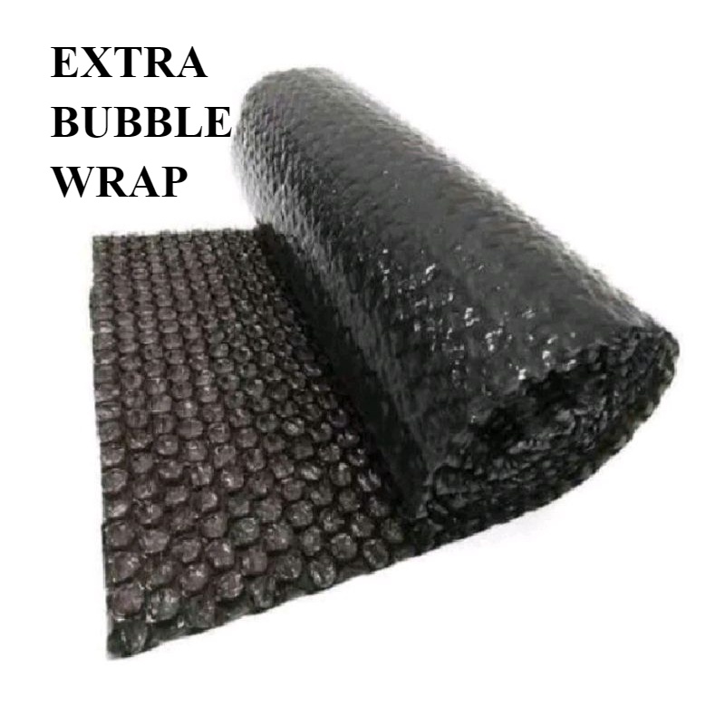 

EXTRA bubble wrap