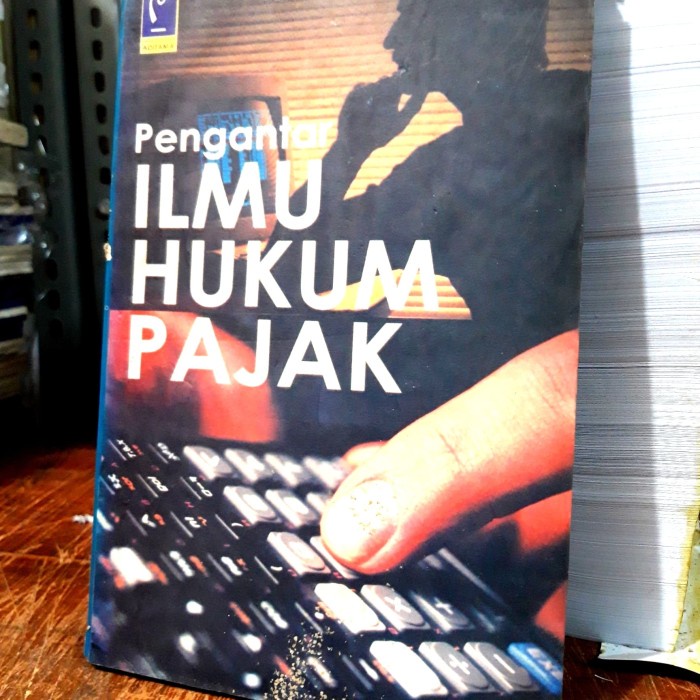 

Pengantar Ilmu Hukum Pajak. Santoso Brotodihardjo