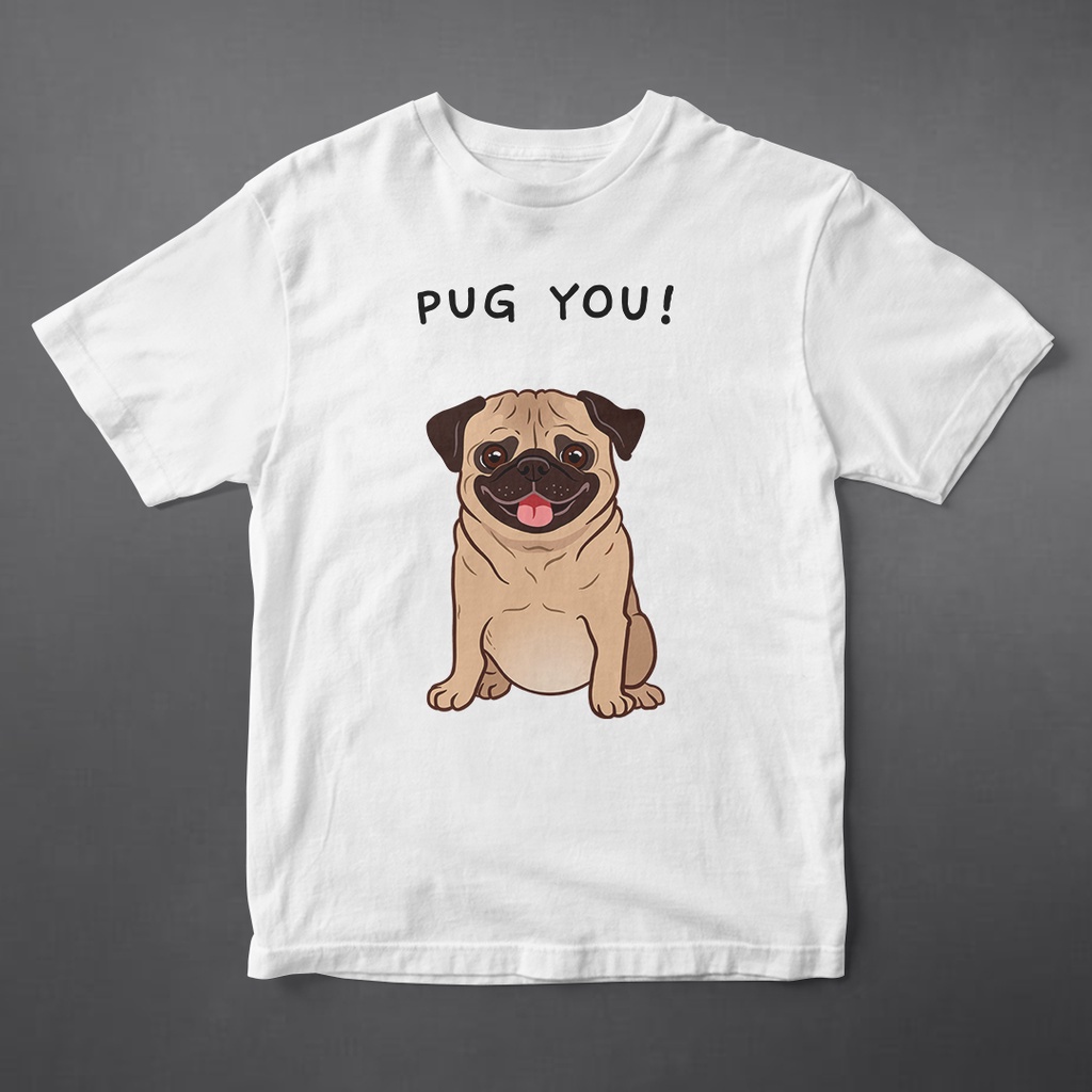 【COD】 T-SHIRT - PUG YOU /