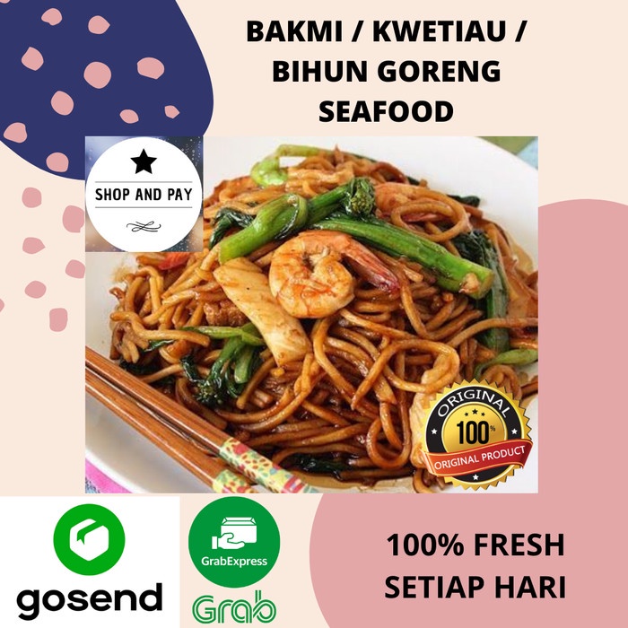 

Bakmi / Kwetiau / Bihun Goreng Seafood 100 FRESH Chinese Food - Bakmi Goreng