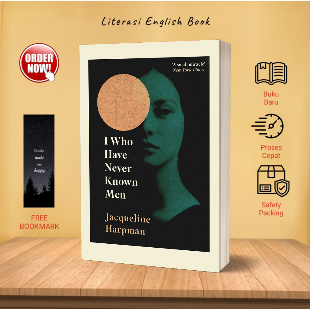 I Who Have Never Known Men by Jacqueline Harpman (English)