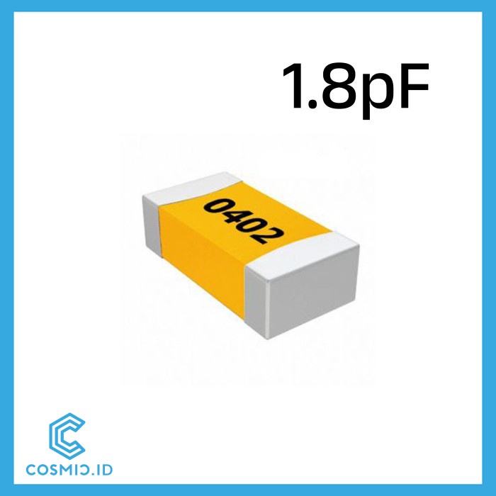 Capacitor 0402 1.8pF Kapasitor 1.8 pF SMD SMT