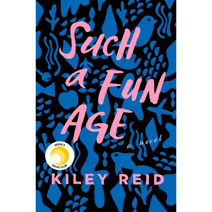 

Such a Fun Age, Kiley Reid
