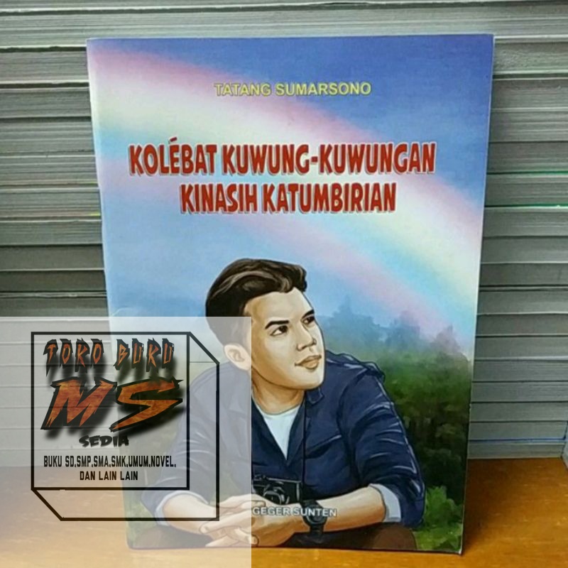 Buku Novel Sunda Kolebat Kuwung Kuwungan Kinasih Katumbirian  Tatang Sumarsono