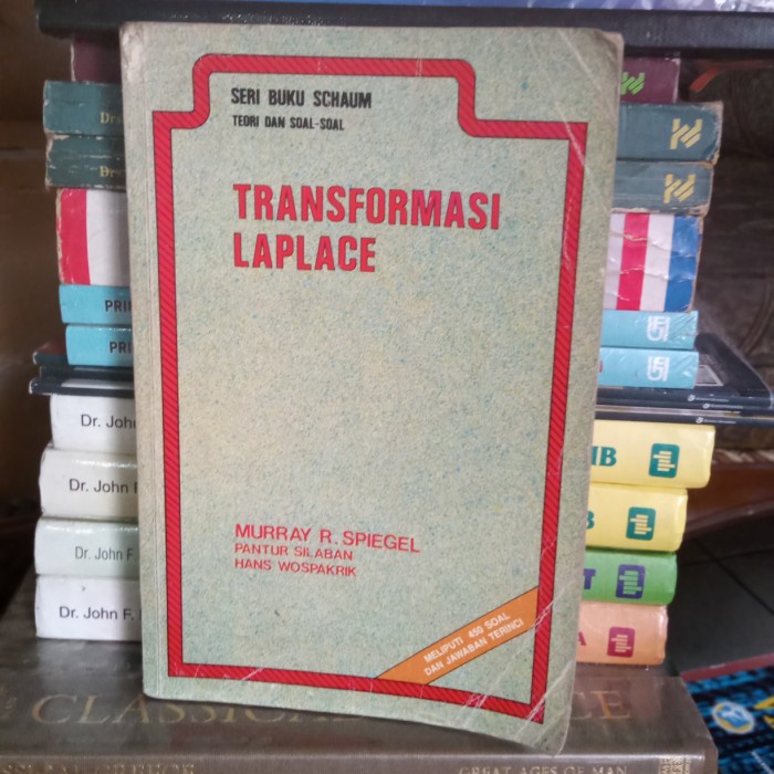 ORI BUKU SERI BUKU SCHAUM TEORI DAN SOAL-SOAL TRANFORMASI LAPLACE