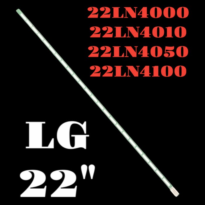 BL BACKLIGHT LED LG 22LN4000 22LN4100 22LN4050 22LN4010 22 INCH PART TOOL ELECTRO