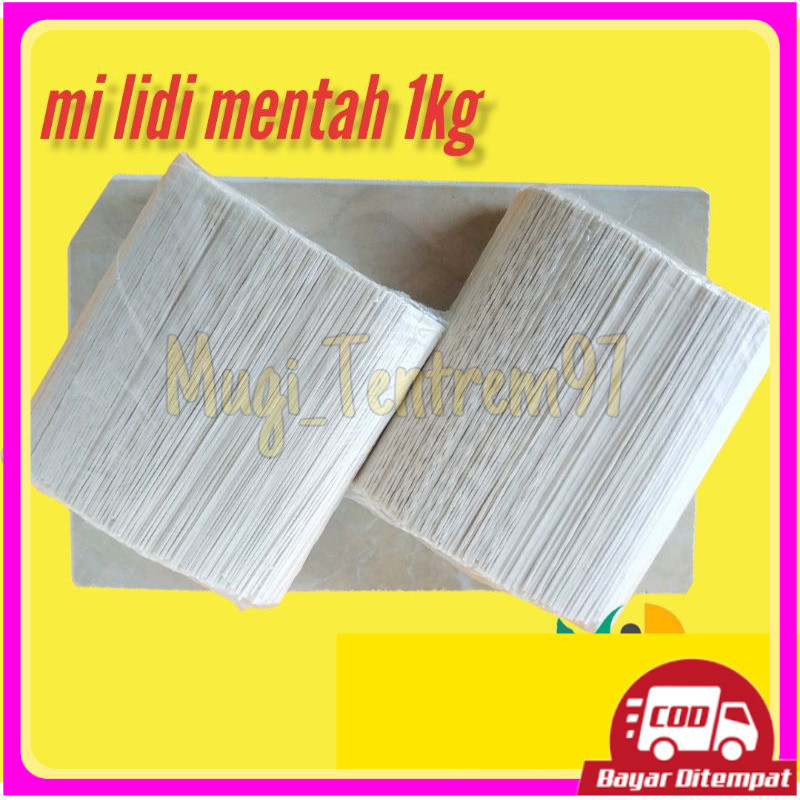 

Mi lidi mentah mie lidi mentah 1kg