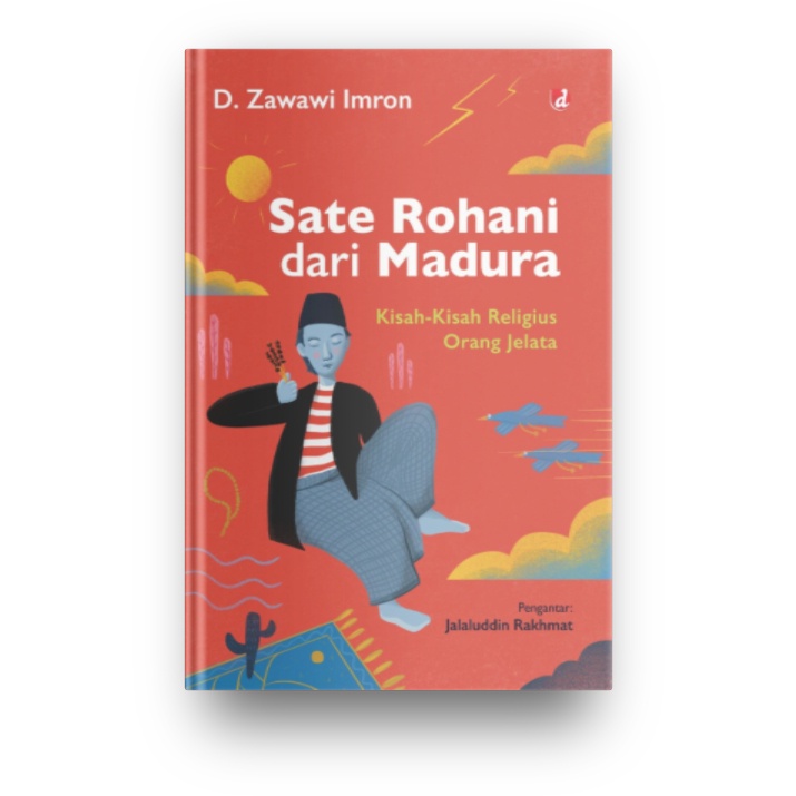 Sate Rohani dari Madura( D. Zawawi Imron)