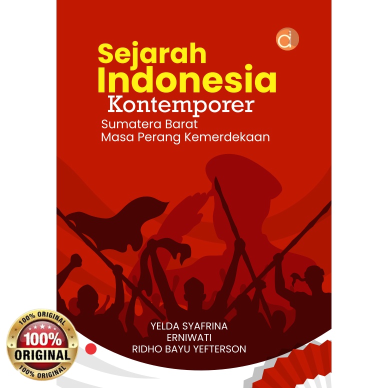 Buku Sejarah Indonesia Kontemporer Sumatera Barat Masa Perang Kemerdekaan (FC)  BUKU SEJARAH
