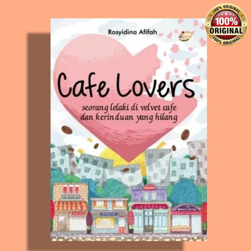 BUKU/NOVEL CAFE LOVERS SEORANG LELAKI DI VELVET CAFE DAN KERINDUAN YANG HILANG 2500/NOVEL CINTA/NOVE