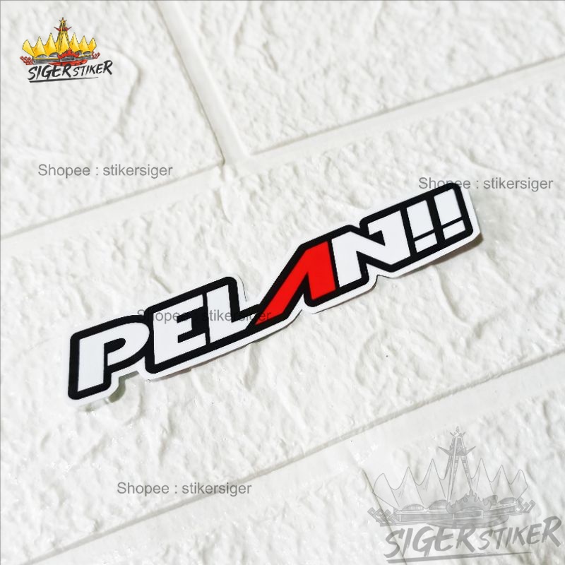 STIKER PELAN STICKER PELAN