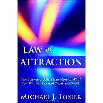 Law of Attraction (michael j losier)