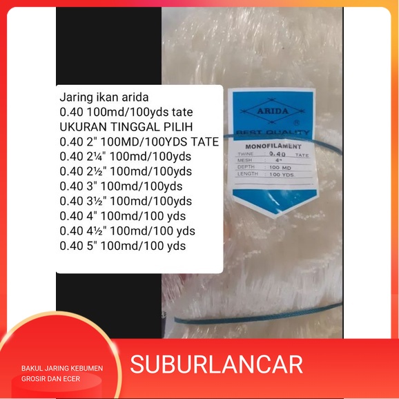 jaring ikan arida original 0.40 100md/100yds tate UKURAN TINGGAL PILIH PUKAT IKAN JARING ARIDA